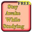 Stay Awake While Studying