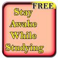 Stay Awake While Studying