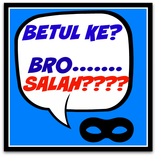 Betul? Bro Salah Ke?