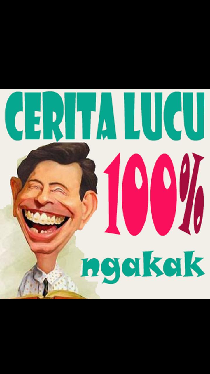 Cerita Lucu 100 Ngakak For Android Apk Download