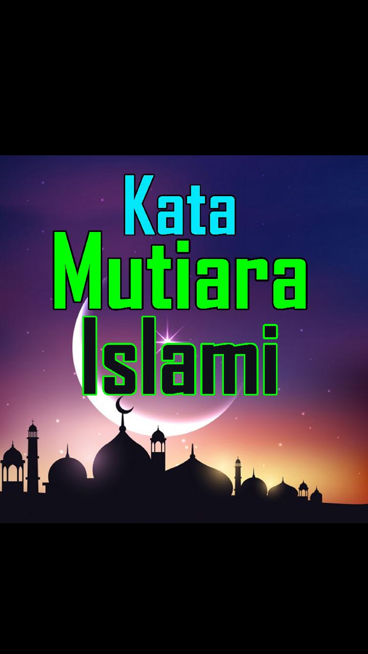 Kata Kata Mutiara Islami For Android Apk Download