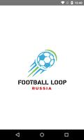 Football Loop Russia ポスター