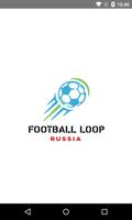 Football Loop Russia Poster