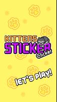 Kitten Sticker Clicker Evolve Affiche