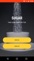 Poster Sugar - Find Something Better