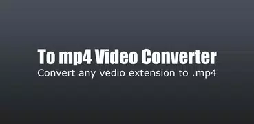 To mp4 3gp webm Video Converte