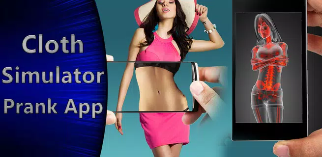 X-ray Cloth Simulator Prank