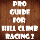 Pro Guide Hill Climb Racing 2 APK