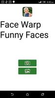 Face Warp: Funny Faces Affiche