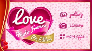 Love Photo Frames Pic Editor poster