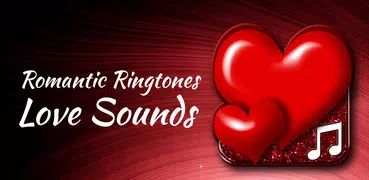 Romantic Ringtones Love Sounds