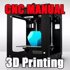 3D CNC Manual For CAD/CAM