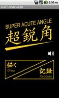 Super Acute Angle plakat