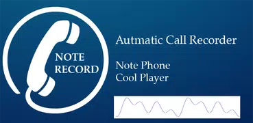 Note Call Recorder