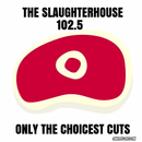 The Slaughterhouse 102.5 APK