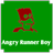 Angry runner boy APK