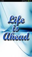 Life is ahead poster