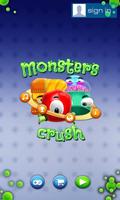Monsters Crush Cartaz