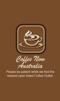 Coffee Now Australia Affiche