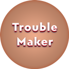 Lyrics for Trouble Maker simgesi