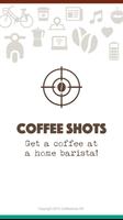 Coffee Shots Plakat