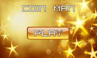 Coin Man capture d'écran 1