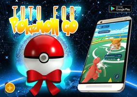 TIPS TUTUApp For Pokemon Go Affiche