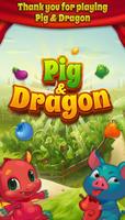 Pig & Dragon Saga  - Cute Free Match 3 Puzzle Game постер