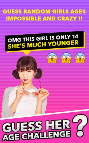 Guess Her Age Challenge : New People APK pour Android Télécharger