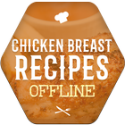 Chicken Breast Recipes Offline icône