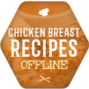 Chicken Breast Recipes Offline APK