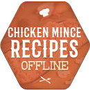 Chicken Mince Recipes Offline APK