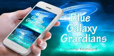 Blue Galaxy Guardians Keyboard Theme