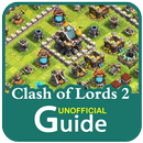 Guide for Clash of Lords 2 APK