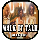 Migos - Walk It Talk It APK
