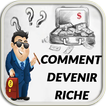 Devenir riche et gagner de l'argent