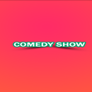 comedy  show APK