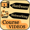 Computer Hardware and Networking Course Videos