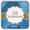 50 Rabbanas- Koran Duaas