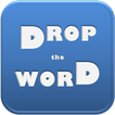 Drop The Word