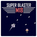 Super Blaster - M18 APK