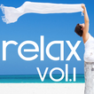 Relax Vol.1
