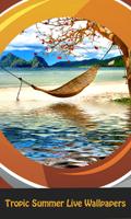 Tropic Summer Live Wallpapers پوسٹر
