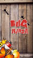 Bug Ninja - Bug smasher plakat