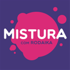 Mistura com Rodaika icône