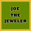 Joe The Jeweler