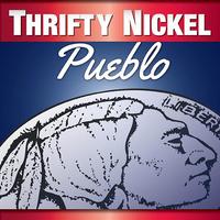 Thrifty Nickel of Pueblo poster