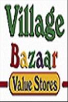 Village Bazaar Value Stores 海報