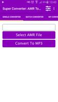 Super Converter : AMR To MP3 Poster