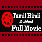 Tamil Hindi Dubbed Movie icon